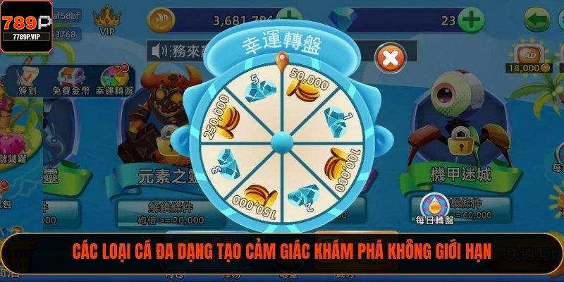 Các loại cá đa dạng tạo cảm giác khám phá không giới hạn