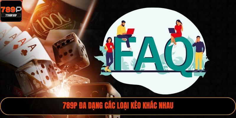 789P đa dạng các loại kèo khác nhau