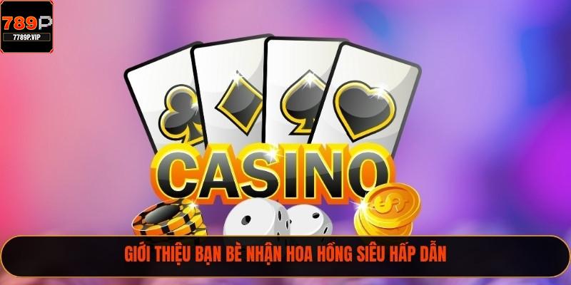 789P – Link Vào Trang Chủ 789P Mới Nhất Năm 2026 37 Giới thiệu bạn bè nhận hoa hồng siêu hấp dẫn